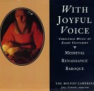 CD-Charts  Music : With Joyful Voice: Christmas Music of Eight Centuries