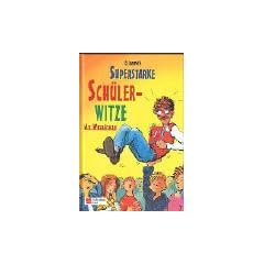 Superstarke Sch�lerwitze: Mit Witzr�tseln