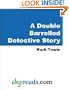 A Double Barrelled Detective Story [with Biographical Introduction]