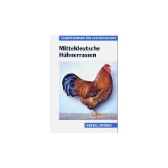 Mitteldeutsche H�hnerrassen