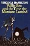 Willie Bea and the Time the Martians Landed