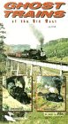 Ghost Trains of the Old West Vol.1