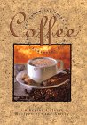 Coffee: The Essential Guide To The Essential Bean
