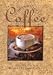 Coffee: The Essential Guide To The Essential Bean