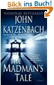 The Madman's Tale: A Novel