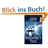 The Madman's Tale: A Novel
