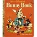 Walt Disney's the Bunny Book (Little Golden Book, No. D111)