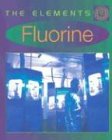 Fluorine (Elements) Fluorine (Elements)