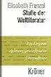 Stoffe der Weltliteratur. Ein Lexikon dichtungsgeschichtlicher L�ngsschnitte