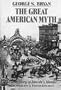 The Great American Myth: The True Story of Lincolns Murder