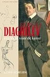 Diaghilev / druk 2: een leven voor de kunst