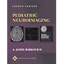 Pediatric Neuroimaging (Pediatric Neuroimaging (Barkovich))