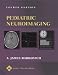 Books : Pediatric Neuroimaging (Pediatric Neuroimaging (Barkovich))
