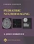 Pediatric Neuroimaging (Pediatric Neuroimaging (Barkovich))