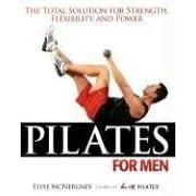 Pilates for Men: The Total Solution for Strength, Flexibility and Power (Taschenbuch)