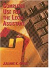 Computer Use for the Legal Assistant :
