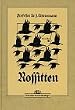 Rossitten. Drei Jahrzehnte auf der Kurischen Nehrung