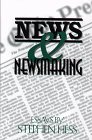 News and News Making