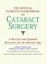 The Official Patient's Sourcebook on Cataract Surgery: A Revised and Updated Directory for the Internet Age