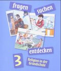 fragen - suchen - entdecken: fragen - suchen - entdecken, 3. Jahrgangsstufe - Barbara Ort