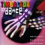 Dance - Original Remixed Versions