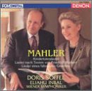 Mahler: Kindertotenlieder; Lieder nach Texten von Friedrich Rückert; Lieder eines fahrenden Gesellen