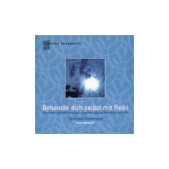 Behandle dich selbst mit Reiki. St�rkung der Selbstheilungskr�fte