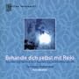 Behandle dich selbst mit Reiki. St�rkung der Selbstheilungskr�fte