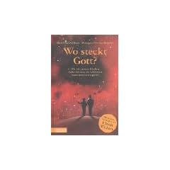 Wo steckt Gott?