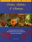 Pickles, Relishes und Chutneys-