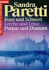 Produkt-Bild: Rose und Schwert / Lerche und L&ouml;we / Purpur und Diamant