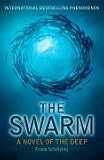 The Swarm: A Novel