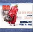 Bounce with Me