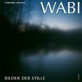 Gerhard Labudda - Wabi: Bilder der Stille - 