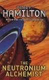 The Neutronium Alchemist (Night's Dawn Trilogy)