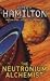 The Neutronium Alchemist (Night's Dawn Trilogy)