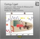 Gyoergy Ligeti: Continum; Zehn Stueck fuer Blaeserquintet; Artikulation