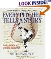Every Pitcher Tells a Story: Letters Gathered by a Devoted Baseball Fan