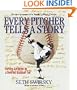 Every Pitcher Tells a Story: Letters Gathered by a Devoted Baseball Fan