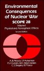 Environmental Consequences of Nuclear War, Physical and Atmospheric Effects (SCOPE Series) (Volume 1)