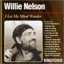 Willie Nelson Album - I Let My Mind Wander (Front side)