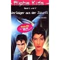 Alpha Kids, Verfolger aus der Zukunft