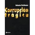 Corrupcion Tragica