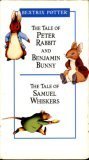 Beatrix Potter: The Tale Of Peter Rabbit And Benjamin Bunny / The Tale Of Samuel Whiskers