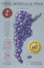 Vinas, Bodegas & Vinos De Argentina 2008