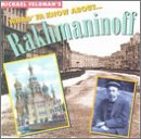 Whad`Ya Know About Rachmaninoff