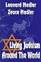 Living Judaism Around the World
