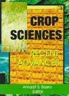 Crop Sciences: Recent Advances