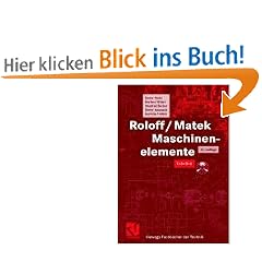Roloff / Matek Maschinenelemente. Normung, Berechnung, Gestaltung.: 2 Bde.