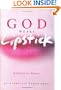 God Wears Lipstick: Kabbalah for Women